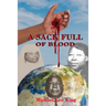 A Sack Full of Blood