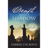 Death Leaves a Shadow: A Marlowe Black Mystery