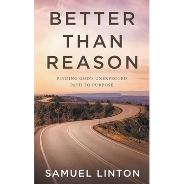 Better Than Reason