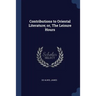 Contributions to Oriental Literature; or, The Leisure Hours