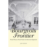 The Bourgeois Frontier: French Towns, French Traders, and American Expansion