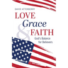 Love, Grace, & Faith: God's Balance for Believers
