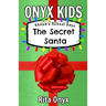 Onyx Kids Shiloh's School Dayz: The Secret Santa