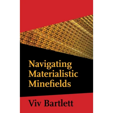 Navigating Materialistic Minefields