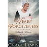 The Heart of Forgiveness (Large Print Edition): Amish Romance Mystery