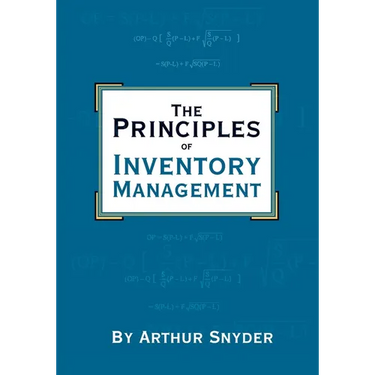 The Principles of Inventory Management