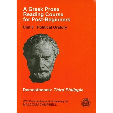 A Greek Prose Course: Unit 3: Public Oratory