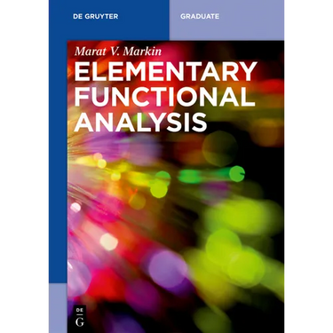 Elementary Functional Analysis
