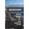 Benidorm Mini Survival Guide