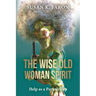 The Wise Old Woman Spirit: Help as a Partnership