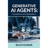 Generative AI Agents: Foundations and Applications