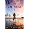 The Valentine Suite