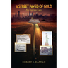 A Street Paved of Gold: An Italian Epic