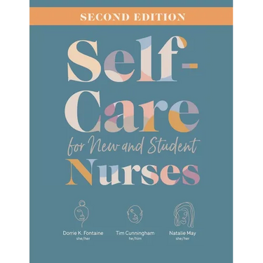 Self-Care for New and Student Nurses, Second Edition