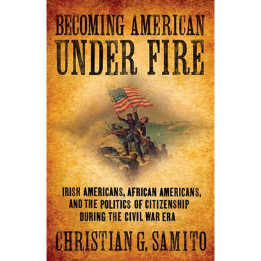 Becoming American under Fire