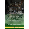 The Book of Ceremonial Magic: Including the Rites and Mysteries of Goetic Theurgy, Sorcery, Black Magic Rituals, and Infernal Necromancy