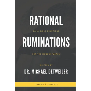 Rational Ruminations: Jeremiah Volume 02
