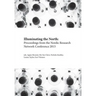 Illuminating the North: Proceedings from the Nordic Research Network Conference 2013