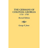 Germans of Colonial Georgia, 1733-1783