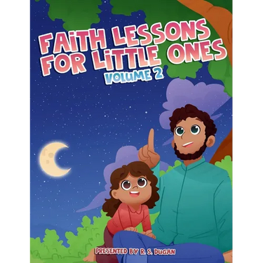 Faith Lessons For Little Ones - Volume 2