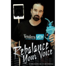 Rebalance Your Voice