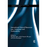 International Natural Resources Law, Investment and Sustainability