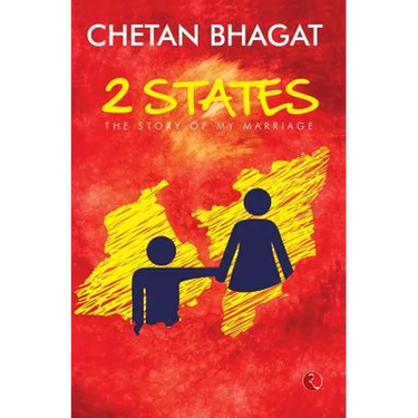 2 States: The Story of My Marriage (MOVIE TIE-IN EDITION)