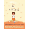 You, Me and Empathy: Teaching children about empathy, feelings, kindness, compassion, tolerance and recognising bullying behaviours