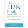 The Ldn Book: How a Little-Known Generic Drug Low Dose Naltrexone Could Revolutionize Treatment for Autoimmune Diseases, Cancer, Autism, Depression, a