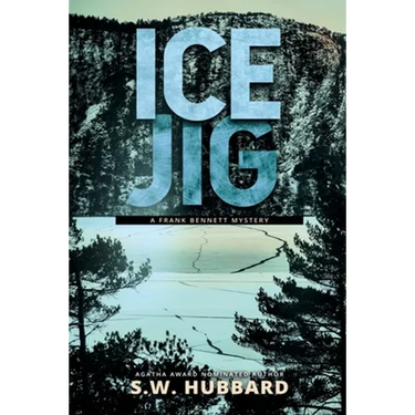 Ice Jig: a small town, outdoor adventure mystery