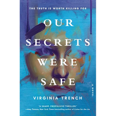 Our Secrets Were Safe