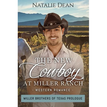 The New Cowboy at Miller Ranch
