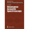 Resonance Acoustic Spectroscopy