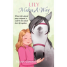 Lily Makes A Way