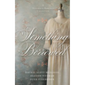 Something Borrowed: A Historical Romance Collection