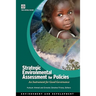 Strategic Environmental Assessment for Policies: An Instrument for Good Governance