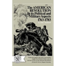 The American Revolution in Its Political and Military Aspects 1763-1783