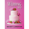 The Wedding Trio