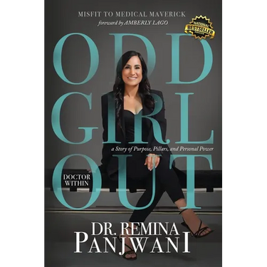 Odd Girl Out, Doctor Within: A Story of Purpose, Pillars, and Personal Power
