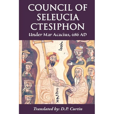 Council of Seleucia-Ctesiphon: Under Mar Acacius, 486 AD