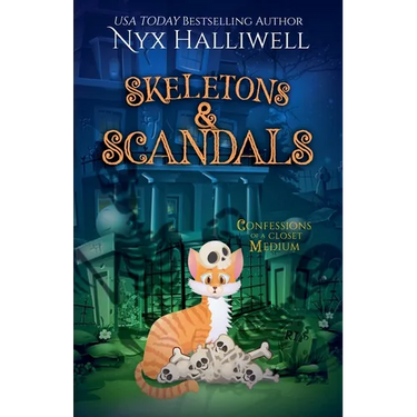 Skeletons & Scandals