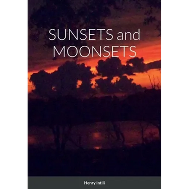 SUNSETS and MOONSETS