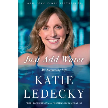 Just Add Water: My Swimming Life