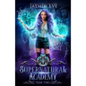 Supernatural Academy: Year Two