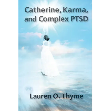 Catherine, Karma, and Complex PTSD