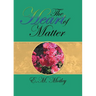 The Heart of Matter