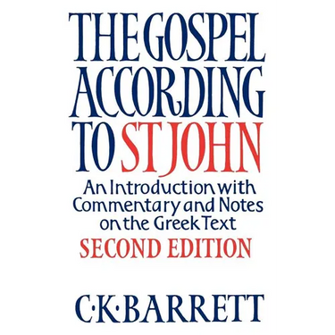The Gospel According to St John: An Introduction with Commentary and Notes on the Greek Text