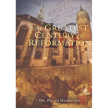 The Greatest Century of Reformation