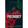 Forbidden Pregnancy: Dark Mafia BWWM Romance