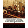 Center for Disease Control and Prevention Mmwr: Morbidity and Mortality Weekly Report: Vol 60, No. 38